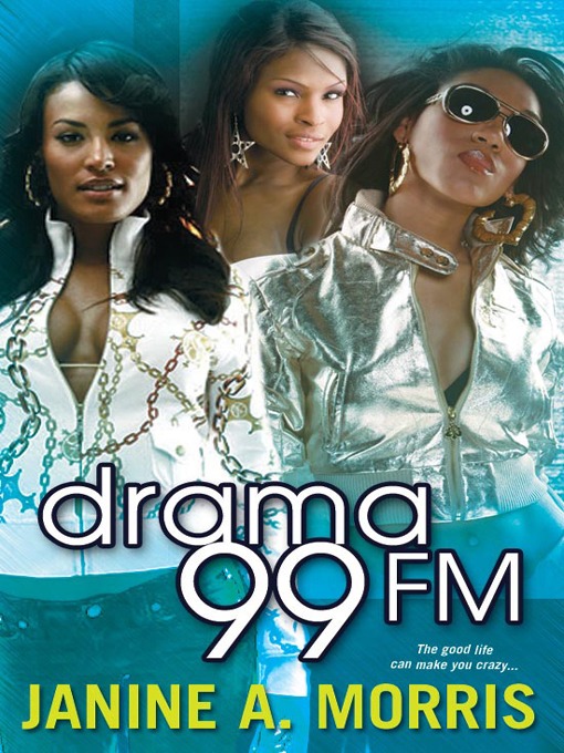 Title details for Drama 99 FM by Janine A. Morris - Available